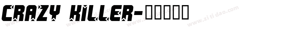 Crazy Killer字体转换